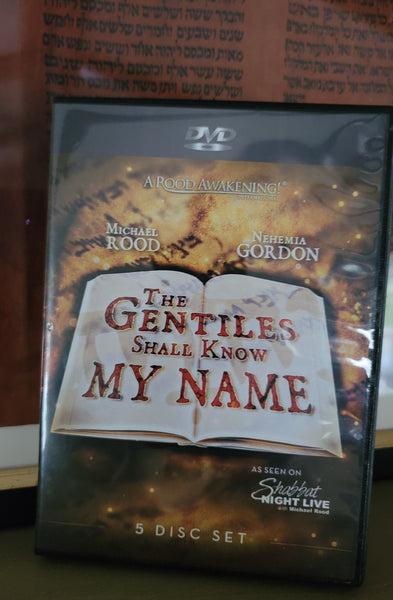 The Gentiles Shall Know My Name