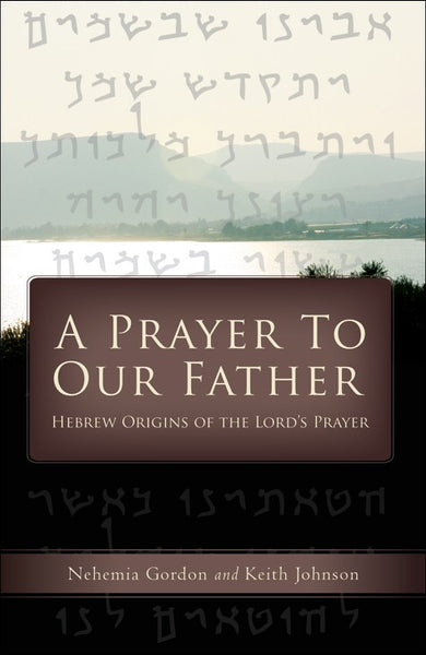 A Prayer to Our Father